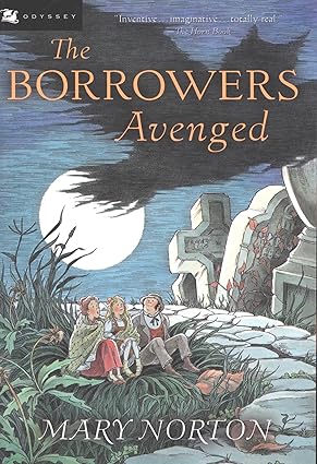 Book cover: The Borrowers Avenged (Borrowers #5), by Mary Norton