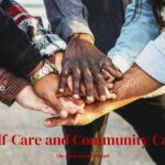 Graphic. Self-Care and Community Care.