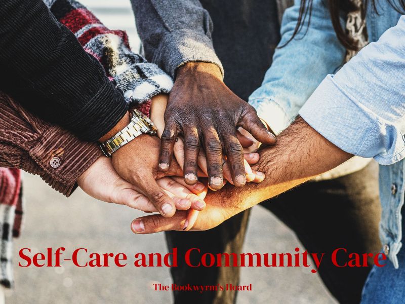 Graphic. Self-Care and Community Care.