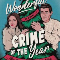 The Most Wonderful Crime of the Year, by Ally Carter