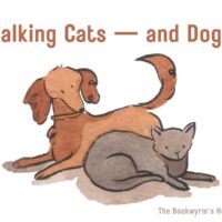 Talking Cats—and Dogs