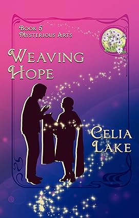 Weaving Hope by Celia Lake