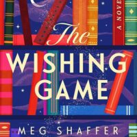 The Wishing Game, by Meg Shaffer