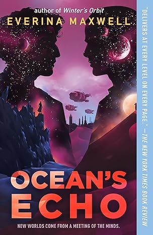 Book cover: Ocean's Echo (Winter's Orbit #2), by Everina Maxwell