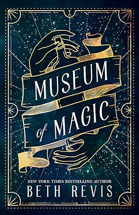 Book cover: Museum of Magic, by Beth Revis