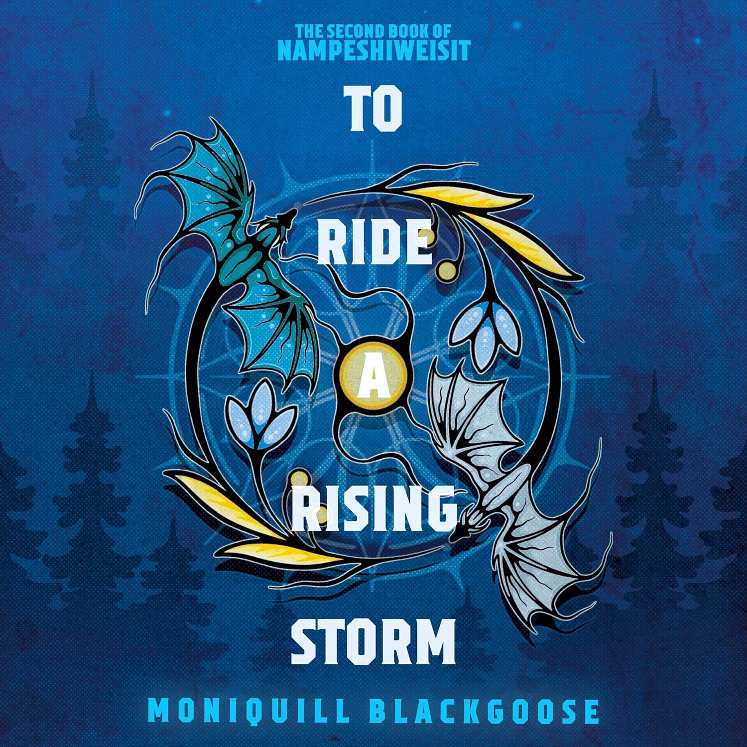 Audiobook cover: To Ride a Rising Tide (the Second Book of Nampeshiweisit), by Moniquill Blackgoose