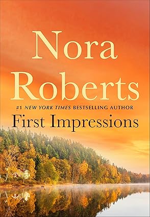 Book cover: First Impressions, by Nora Roberts (rerelease)