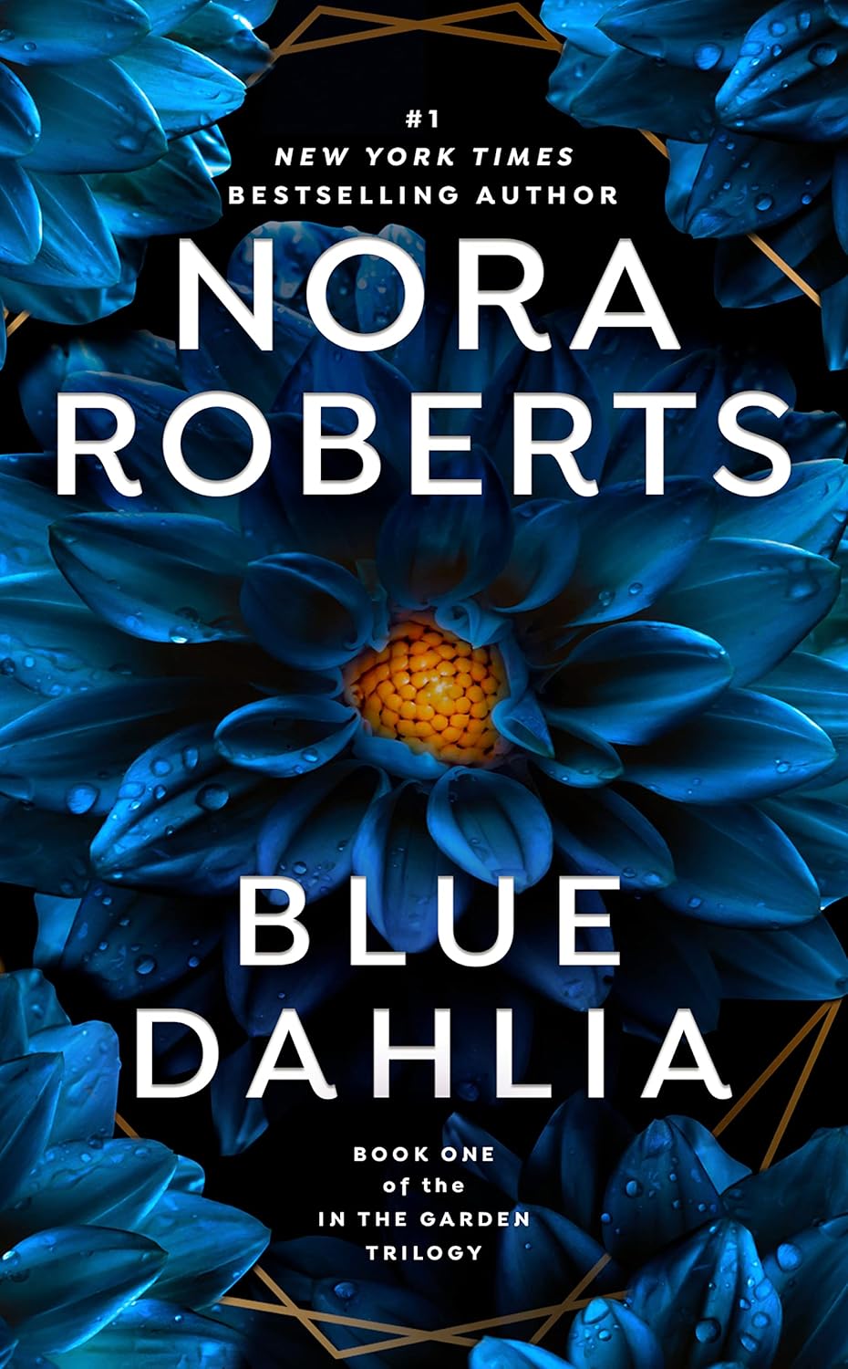 Book cover: Blue Dahlia (Garden Trilogy #1), by Nora Roberts