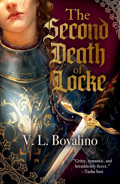Book cover: The Second Death of Locke (The Hand and the Heart #1), by V. L. Bovalino