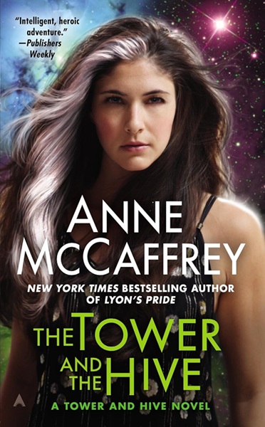 Book cover: The Tower and the Hive (Tower & Hive #5), by Anne McCaffrey (Ace reissue)