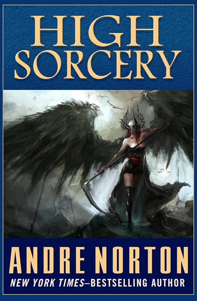 Book cover: High Sorcery, by Andre Norton