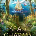 Book cover: Sea of Charms (Spellshop #3), by Sarah Beth Durst
