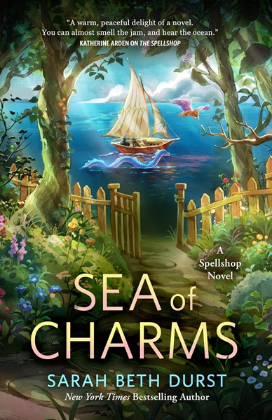 Book cover: Sea of Charms (Spellshop #3), by Sarah Beth Durst