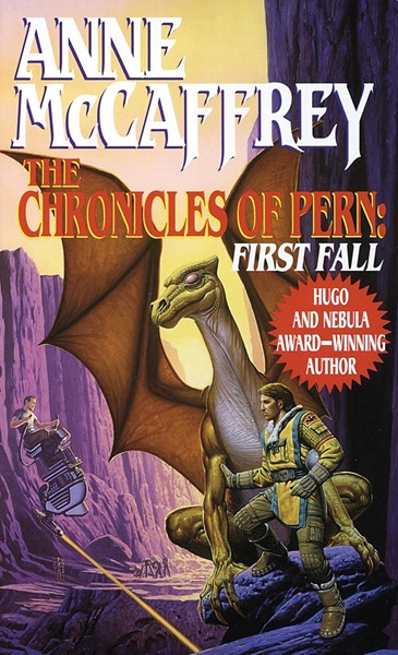 Book cover: The Chronicles of Pern: First Fall, by Anne McCaffrey