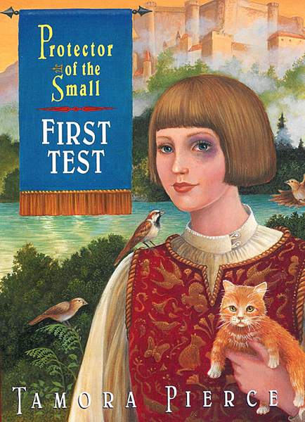 Book cover: First Test (Protector of the Small #1), by Tamora Pierce