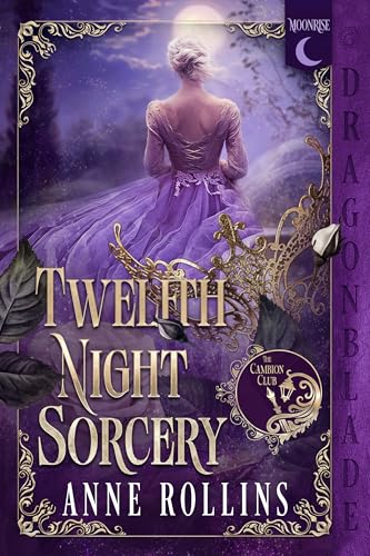Book cover: Twelfth Night Sorcery (Cambion Club #2), by Anne Rollins