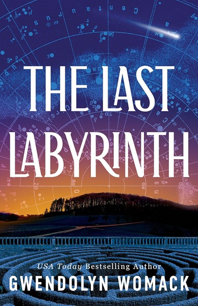 Book cover: The Last Labyrinth, by Gwendolyn Womack