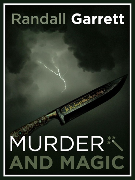 Book cover: Murder and Magic (Lord Darcy #1), by Randall Garrett