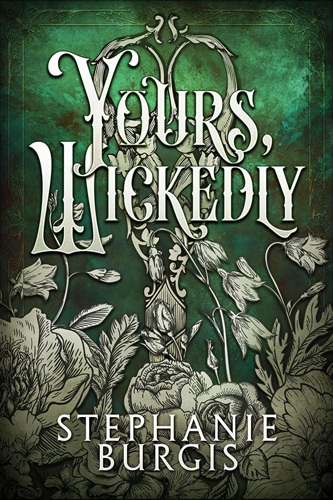 Short story cover: Yours, Wickedly, by Stephanie Burgis