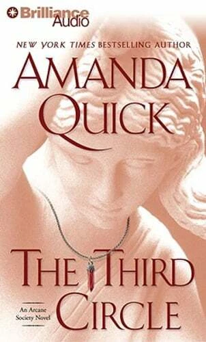 Audiobook cover: The Third Circle (Arcane Society #4), by Amanda Quick (Brilliance Audio edition, 2008)