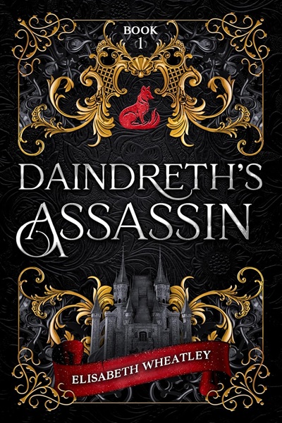Book cover: Daindreth's Assassin (Daindreth's Assassin #1), by Elizabeth Wheatley)