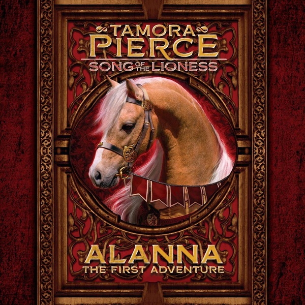 Audiobook cover: Alanna: The First Adventure (book #1 of Song of the Lioness), by Tamora Pierce. Read by Trini Alvarado.