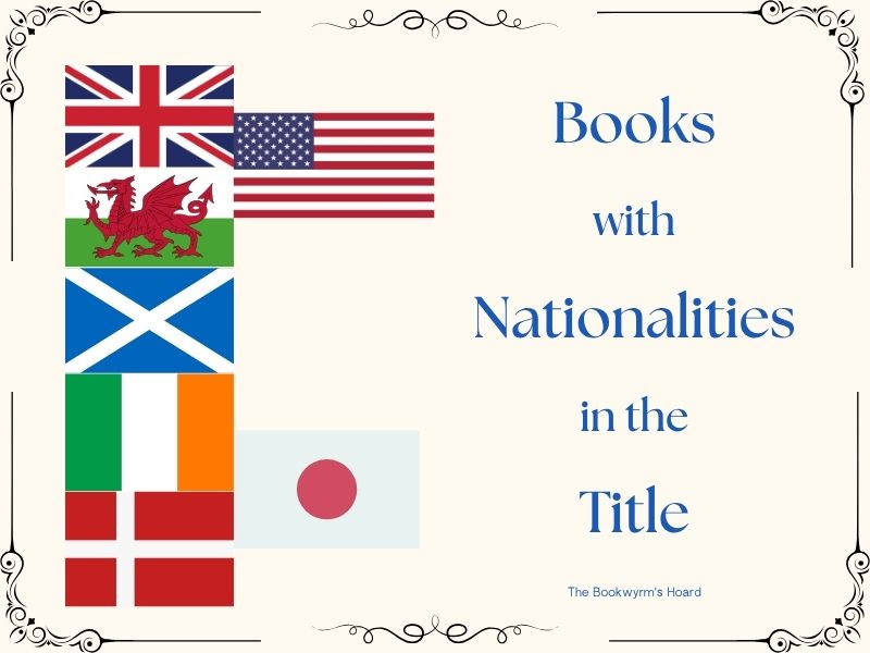 Top Ten Tuesday post graphic: Books with Nationalities in the Title