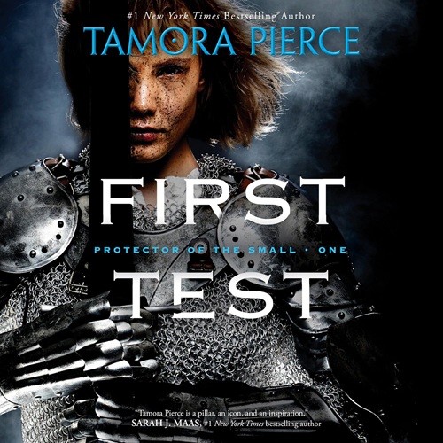 Audiobook cover: First Test (Protector of the Small #1), by Tamora Pierce. (2020s cover)
